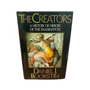 Vintage 1982 The Creators History of Heroes of Imagination Book Daniel Boorstin